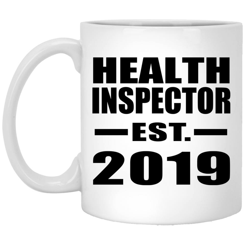 Health Inspector Established EST. 2019 - 11oz Coffee Mug