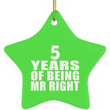 5th Anniversary 5 Years Of Being Mr Right - Star Ornament