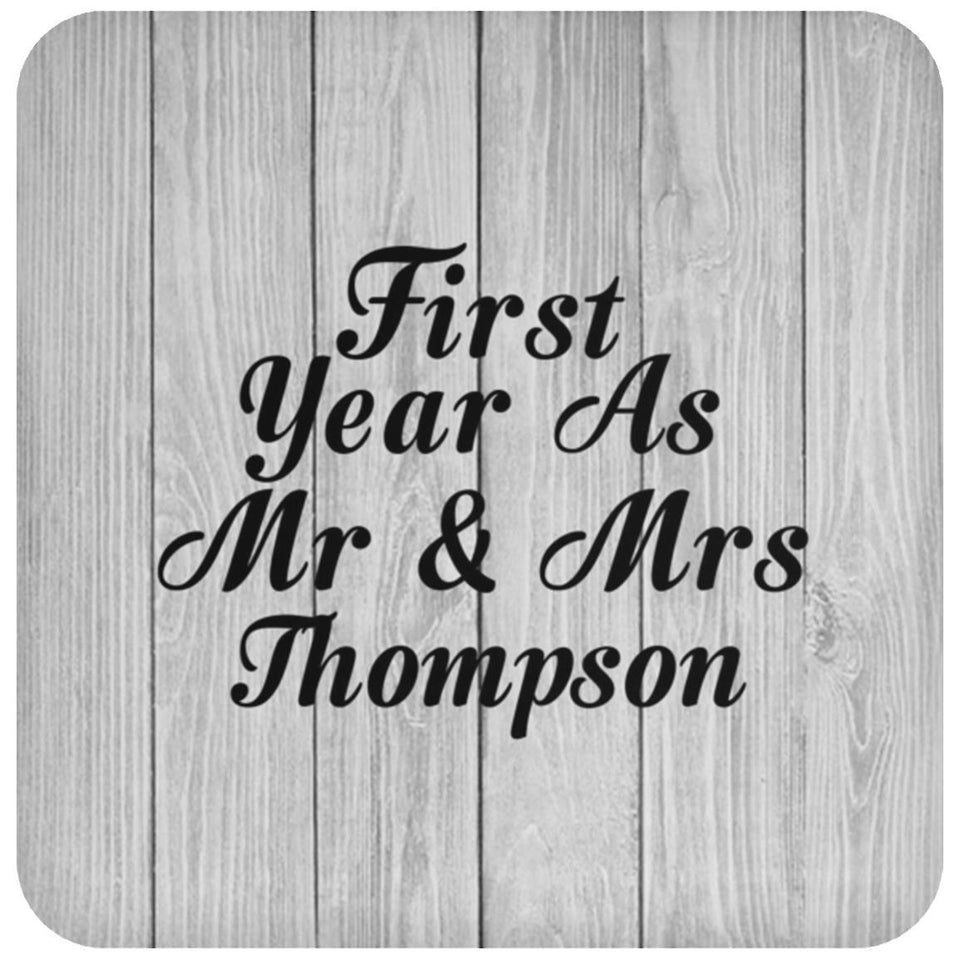 First Year As Mr & Mrs Thompson - Drink Coaster F