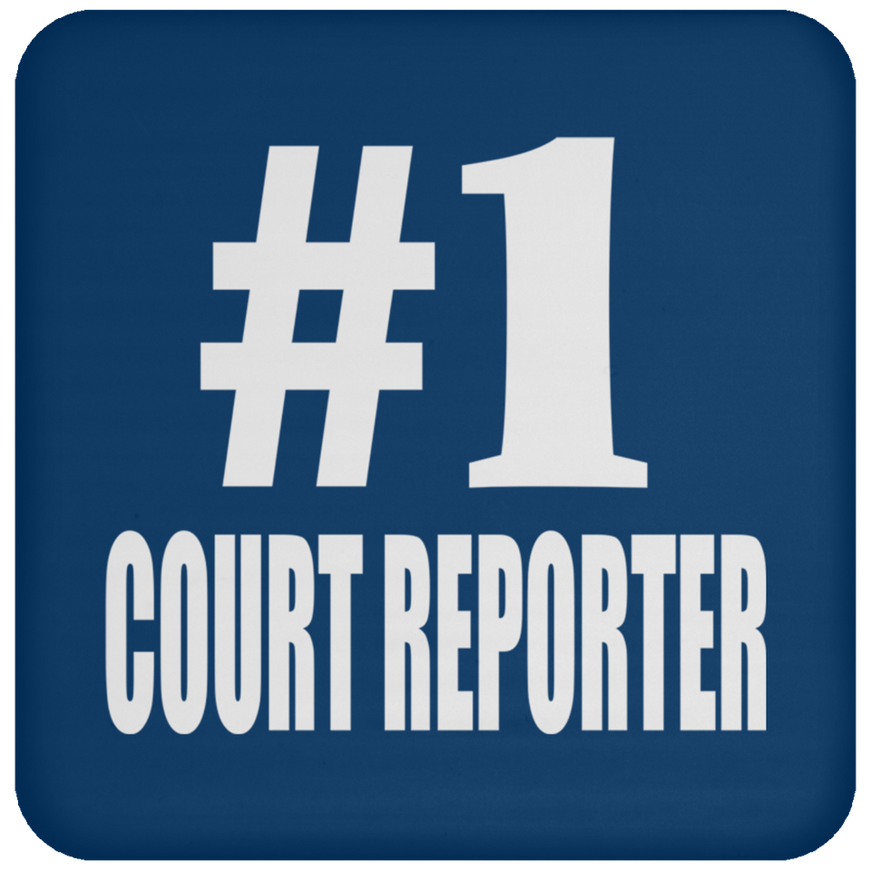 Number One #1 Court Reporter - Drink Coaster