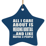 All I Care About Is Mekong Bobtail - Star Ornament