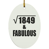 43rd Birthday Square Root of 1849 & Fabulous - Oval Ornament