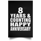 Happy 8th Anniversary 8 Years & Counting - Poster Portrait