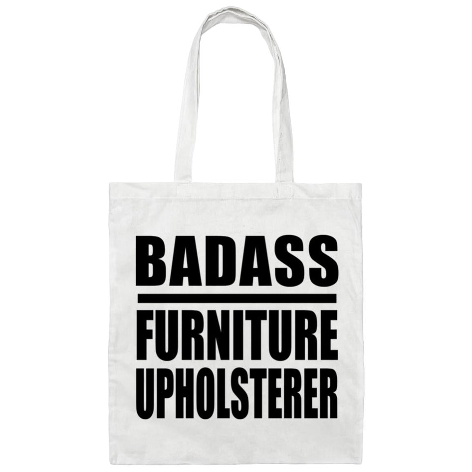 Badass Furniture Upholsterer - Tote Bag White