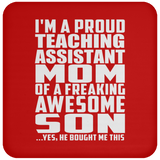 Proud Teaching Assistant Mom Of Awesome Son - Drink Coaster