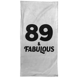89th Birthday 89 & Fabulous - Hand Towel