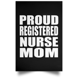 Proud Registered Nurse Mom - Poster Portrait