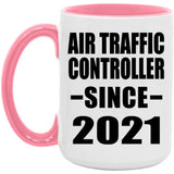 Air Traffic Controller Since 2021 - 15oz Accent Mug Pink