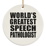 World's Greatest Speech Pathologist - Circle Ornament