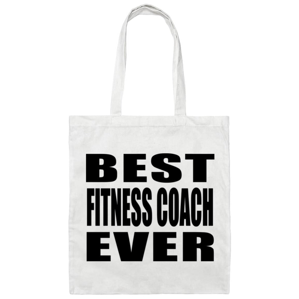 Best Fitness Coach Ever - Tote Bag White