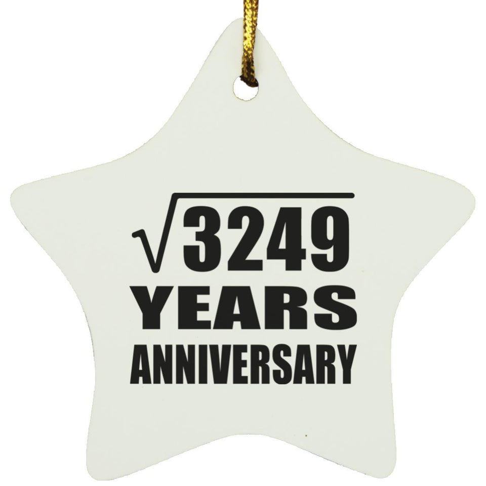 57th Anniversary Square Root of 3249 Years Anniversary - Star Ornament