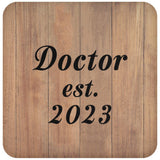 Doctor Established EST. 2023 - Drink Coaster C
