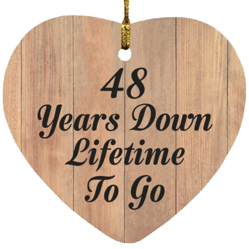 48th Anniversary 48 Years Down Lifetime To Go - Heart Ornament C