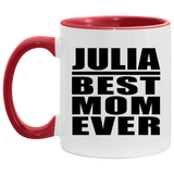 Julia Best Mom Ever - 11oz Accent Mug Red