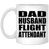 Dad Husband Flight Attendant - 11oz Coffee Mug