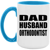 Dad Husband Orthodontist - 15oz Accent Mug Blue