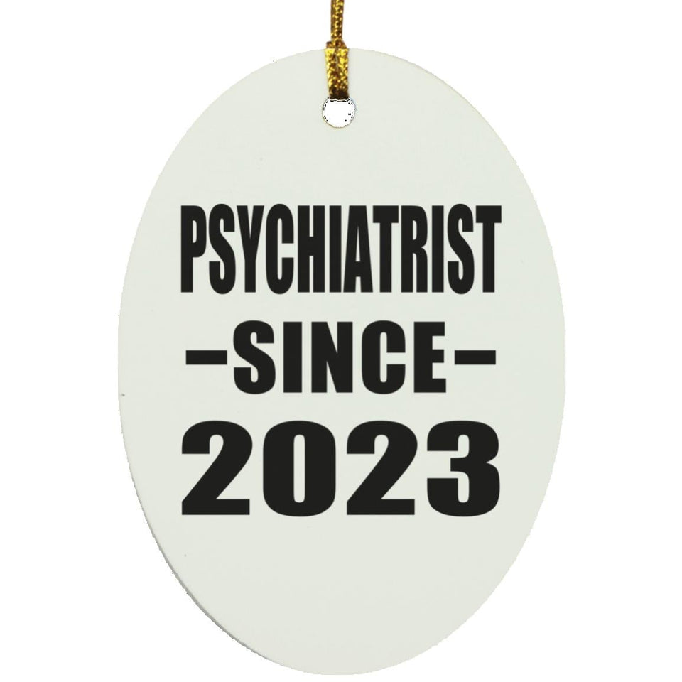 Psychiatrist Since 2023 - Oval Ornament