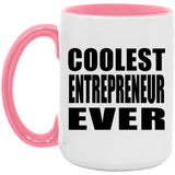 Coolest Entrepreneur Ever - 15oz Accent Mug Pink