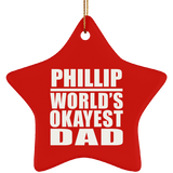 Phillip World's Okayest Dad - Star Ornament