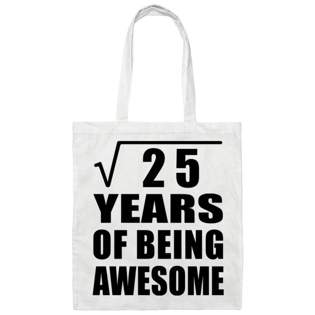 5th Birthday Square Root of 25 Years of Being Awesome - Tote Bag White