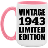 81st Birthday Vintage 1943 Limited Edition - 15oz Accent Mug Pink