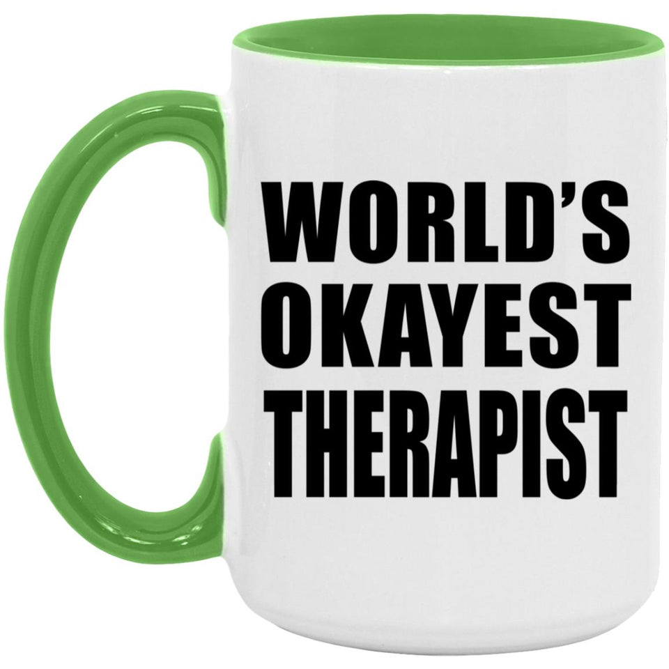 World's Okayest Therapist - 15oz Accent Mug Green