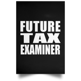 Future Tax Examiner - Poster Portrait