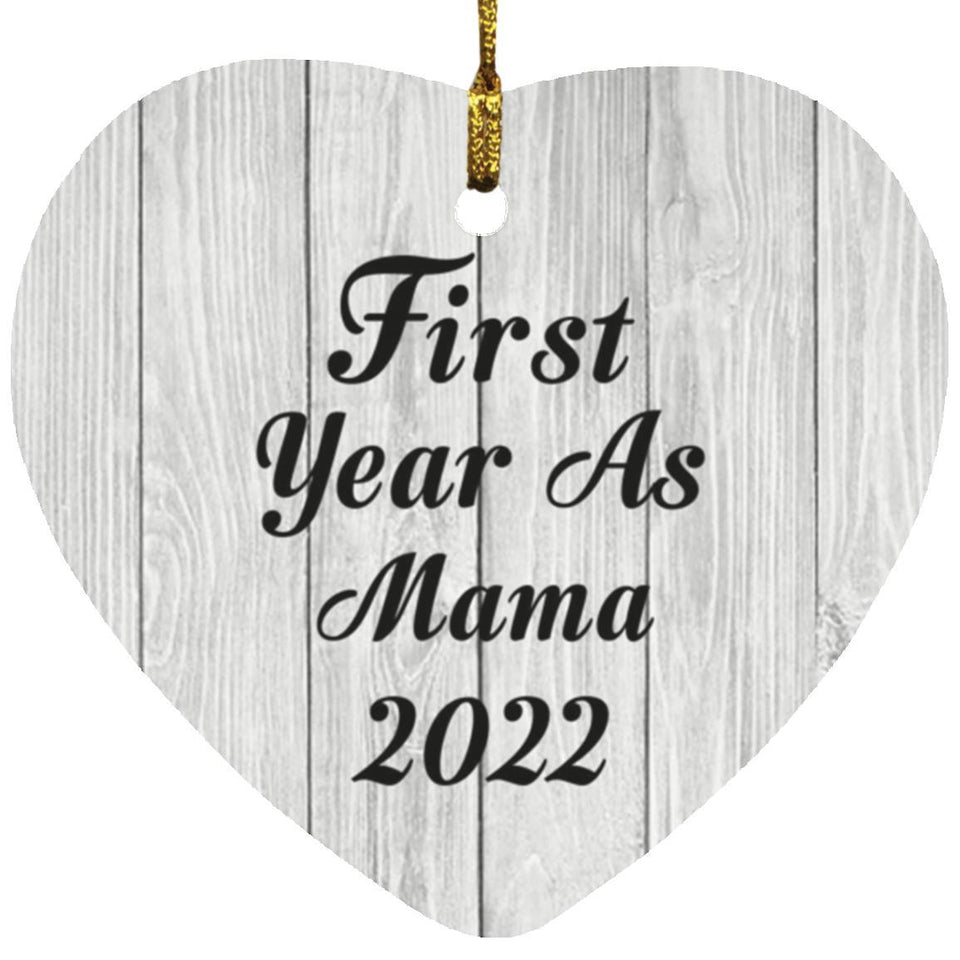 First Year As Mama 2022 - Heart Ornament F