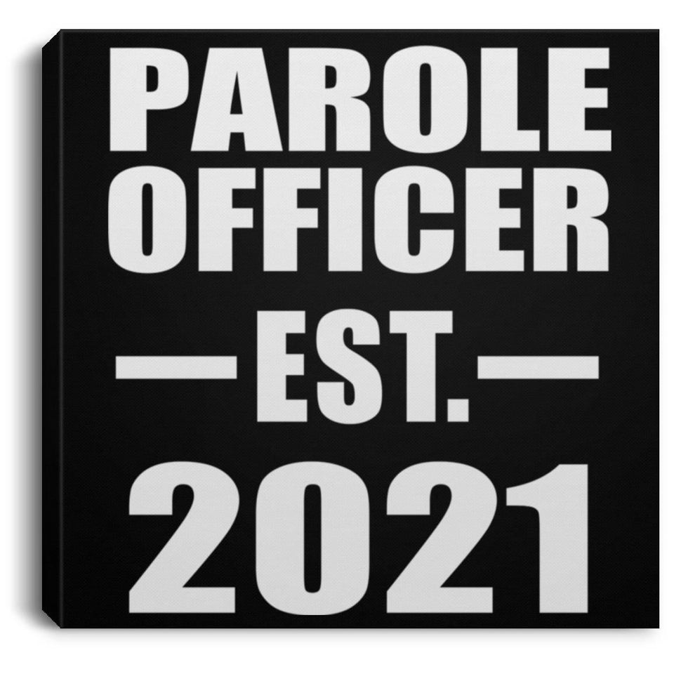 Parole Officer Established EST. 2021 - Canvas Square