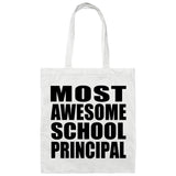 Most Awesome School Principal - Tote Bag White