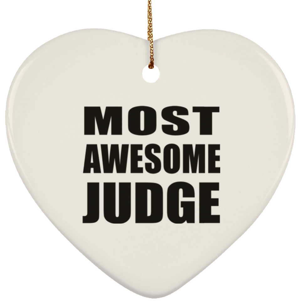 Most Awesome Judge - Heart Ornament