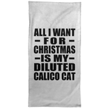 All I Want For Christmas Is My Diluted Calico Cat - Hand Towel