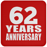 62nd Anniversary 62 Years - Drink Coaster