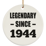 80th Birthday Legendary Since 1944 - Circle Ornament
