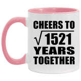 39th Anniversary Cheers To Square Root of 1521 Years Together - 11oz Accent Mug Pink