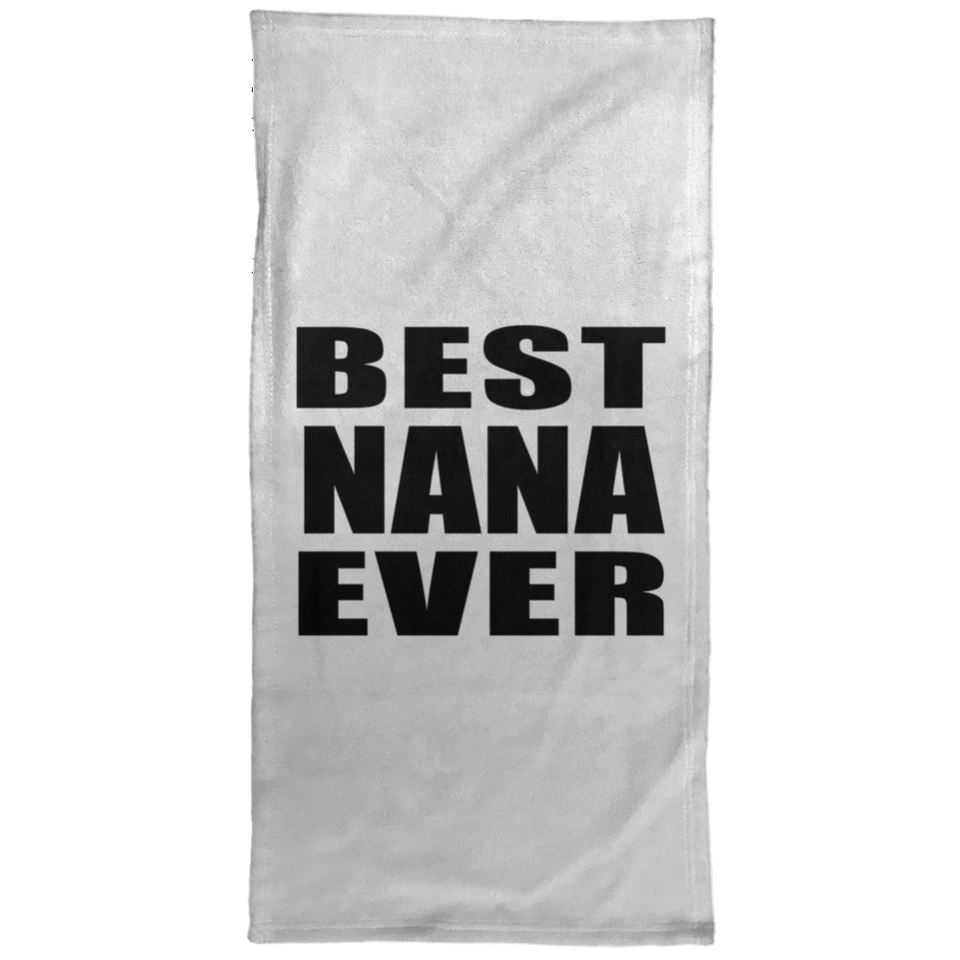 Best Nana Ever - Hand Towel