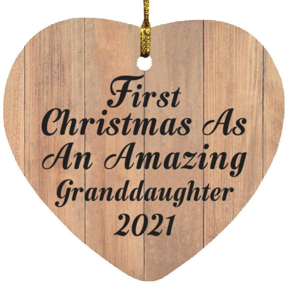 First Christmas As An Amazing Granddaughter 2021 - Heart Ornament C