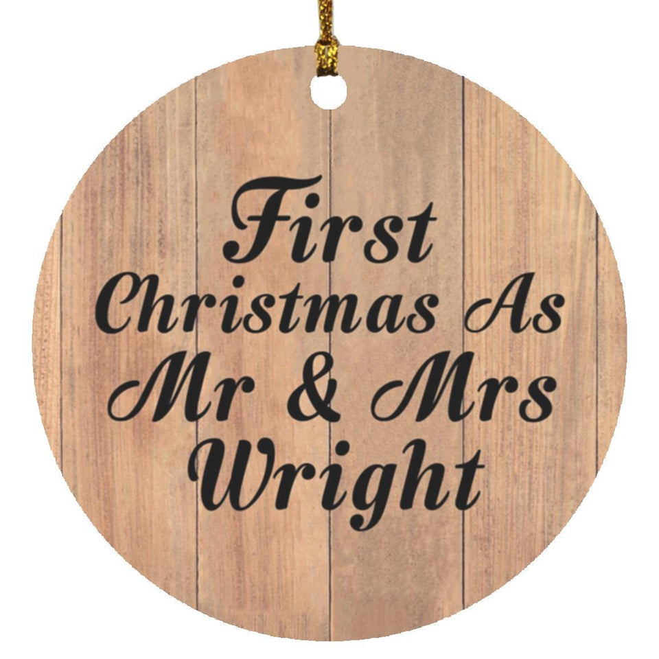 First Christmas As Mr & Mrs Wright - Circle Ornament C