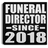 Funeral Director Since 2018 - Canvas Square