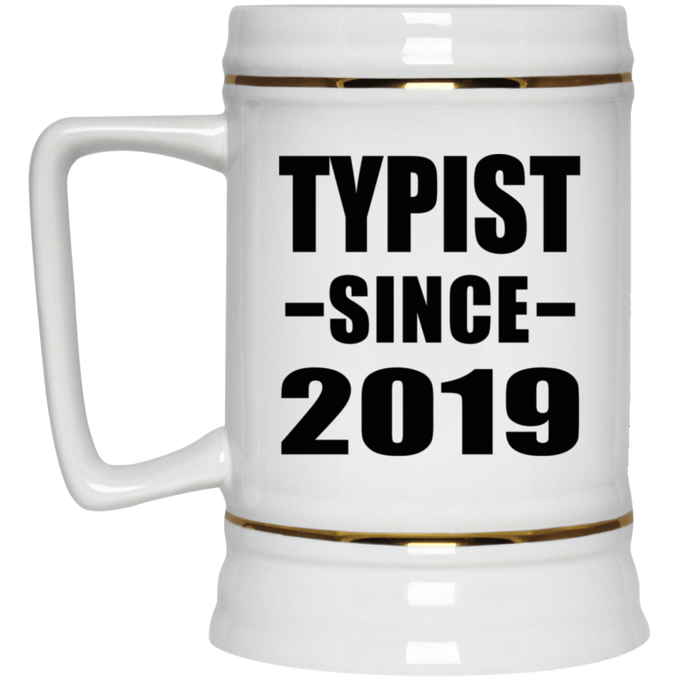 Typist Since 2019 - Beer Stein