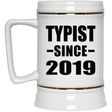 Typist Since 2019 - Beer Stein
