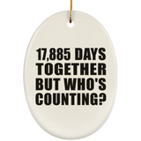 49th Anniversary 17,885 Days Together But Who's Counting - Oval Ornament