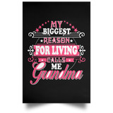 My Biggest Reason For Living Calls Me Grandma - Poster Portrait