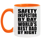Safety Inspector By Day World's Best Dad By Night - 11oz Accent Mug Orange