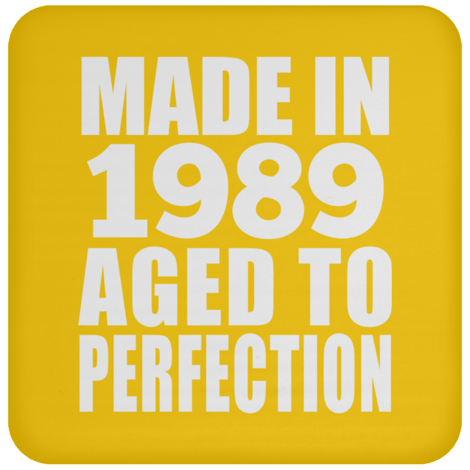 35th Birthday Made In 1989 Aged to Perfection - Drink Coaster