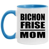 Bichon Frise Mom - 11oz Accent Mug Blue