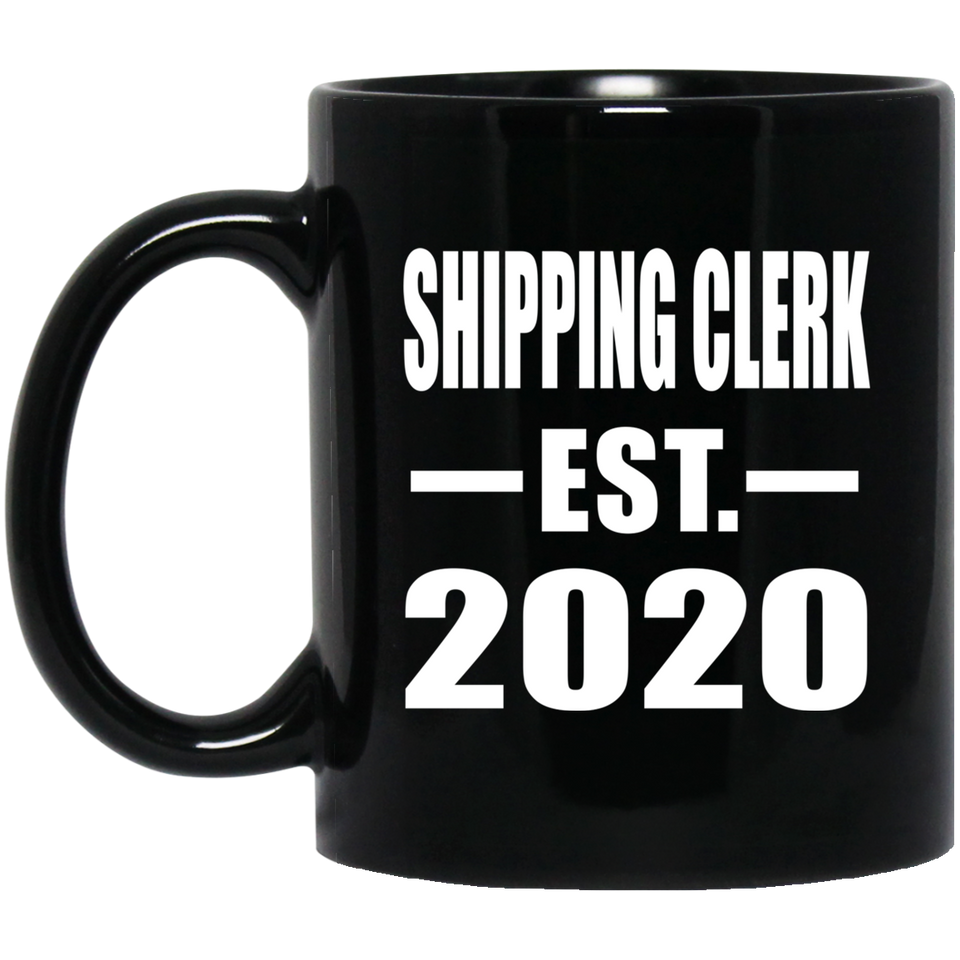 Shipping Clerk Established EST. 2020 - 11oz Coffee Mug Black