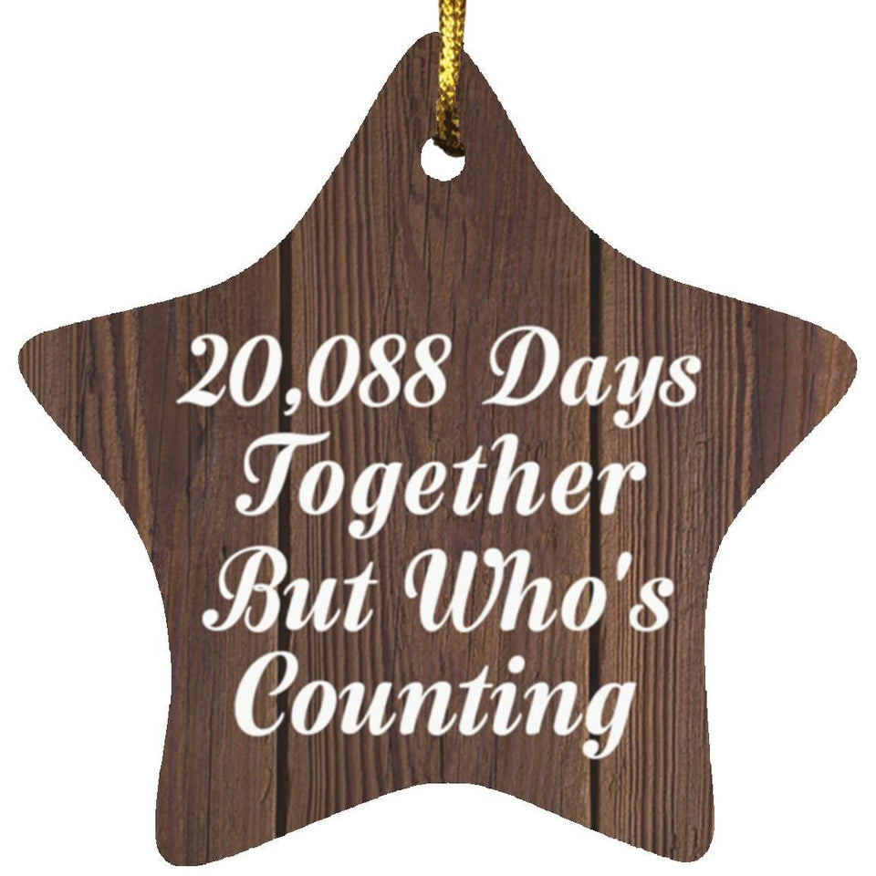 55th Anniversary 20,088 Days Together Who's Counting - Star Ornament D