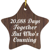 55th Anniversary 20,088 Days Together Who's Counting - Star Ornament D