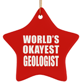 World's Okayest Geologist - Star Ornament